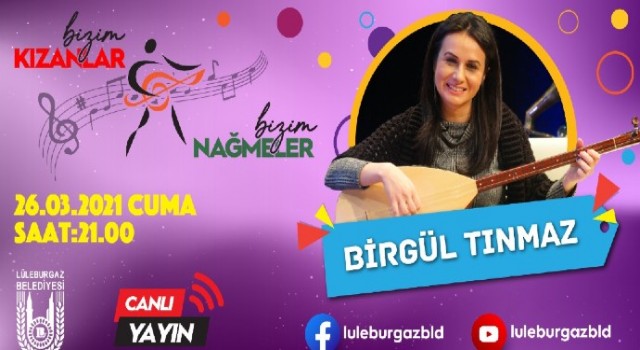 Bizim Kızanlar’ın bu haftaki konuğu: Birgül Tınmaz!