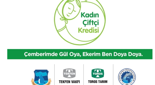 Tekfen Vakfı ve TİSVA “Kadın Çiftçi Kredisi” ile dar gelirli kadınları iş sahibi yapacak