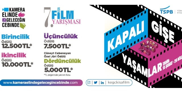 TSPB 7. Kamera Elinde Geleceğin Cebinde Kısa Film Yarışması’na son başvuru tarihi 26 Nisan…