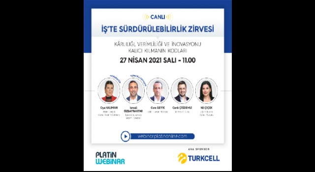 Turkcell ana sponsorluğunda iş’te sürdürülebirlik zirvesi yarın gerçekleşiyor