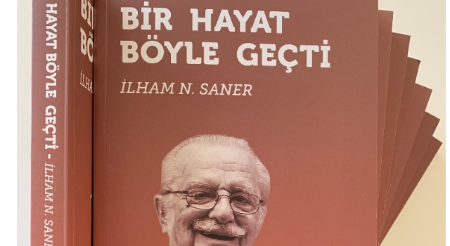 Aksigorta’dan Sektöre ve Cumhuriyet Tarihine Işık Tutan Bir Kitap: ‘Bir Hayat Böyle Geçti’