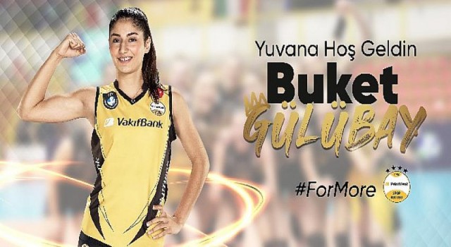 Buket Gülübay yeniden VakıfBank’ta