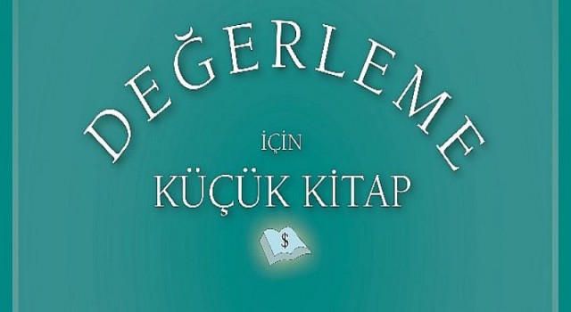 “Değerleme İçin Küçük Kitap” okuyucularla buluştu