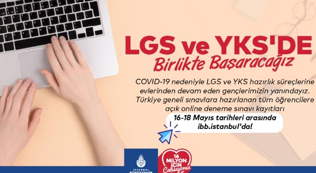 İBB’DEN ÖĞRENCİLERE LGS – YKS SINAV DESTEĞİ