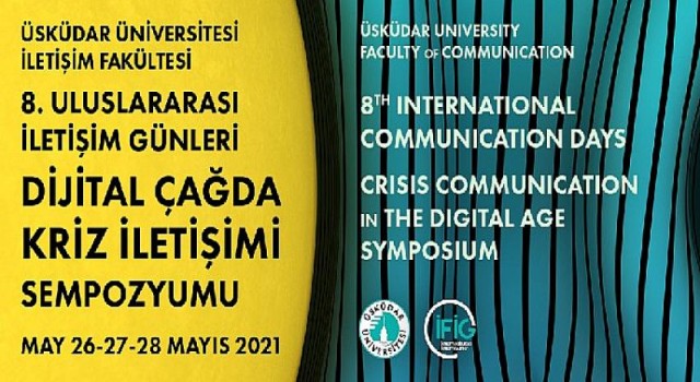 Pandemiyle yeniden şekillenen iletişim dünyası 8. Uluslararası İletişim Günleri’nde masaya yatırılıyor