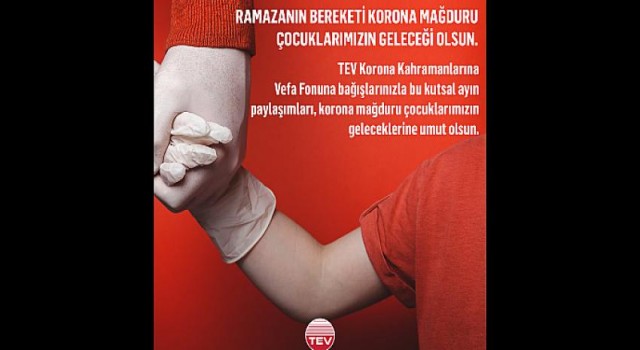 Ramazan’ın Bereketi Korona Mağduru Çocuklarımızın Geleceği Olsun