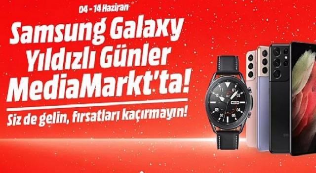 İndirimli Samsung Galaxy günleri MediaMarkt’ta başladı