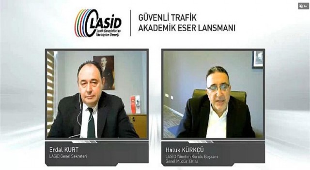 LASİD’den güvenli trafik meselesine bilimsel yaklaşım