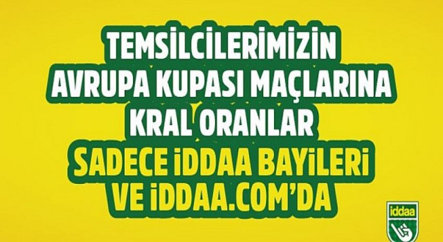 Avrupa kupalarında ülkemizi temsil edecek dört Türk takımına özel daha yüksek oranlar sadece iddaa bayileri ve iddaa.com’da