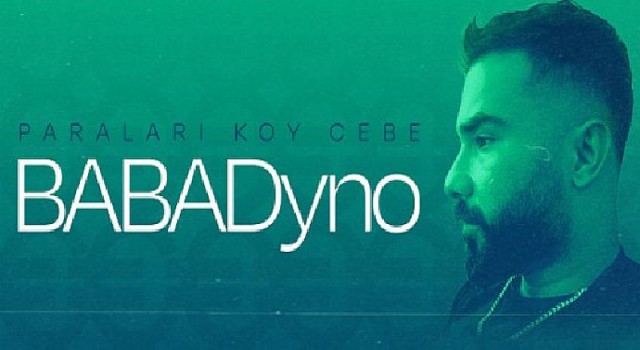 BABADyno, Yeni Şarkısını Paylaştı: “Paraları Koy Cebe”