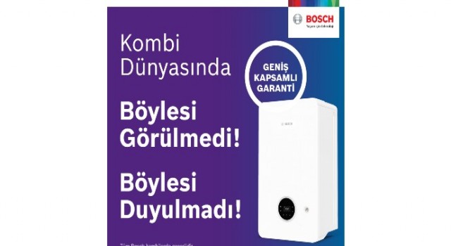 Bosch Termoteknoloji “Geniş Kapsamlı Garanti” ile Bosch kombi sahiplerinin hayatını kolaylaştırmaya devam ediyor!