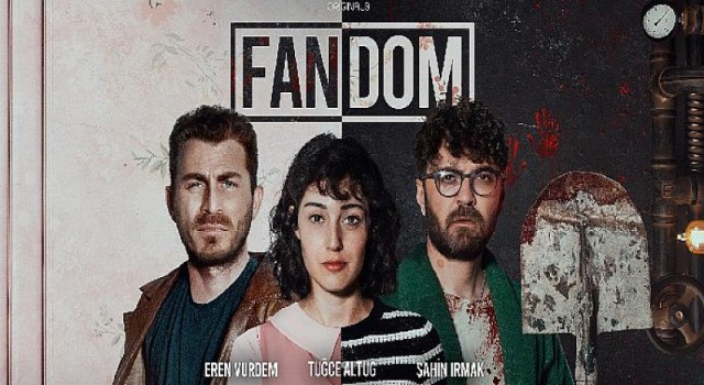 Heyecanla beklenen Fandom’un Afiş ve Teaser’ı Yayınlandı!