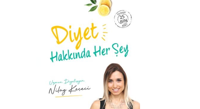 NİLAY KEÇECİ’NİN “DİYET HAKKINDA HER ŞEY” KİTABI İNKILÂP KİTABEVİ ETİKETİYLE RAFLARDA YERİNİ ALDI