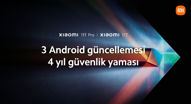 Xiaomi, Xiaomi 11T Serisi için 3 Android Güncellemesi ve 4 Yıl Boyunca Güvenlik Yaması Hizmeti Sunacak