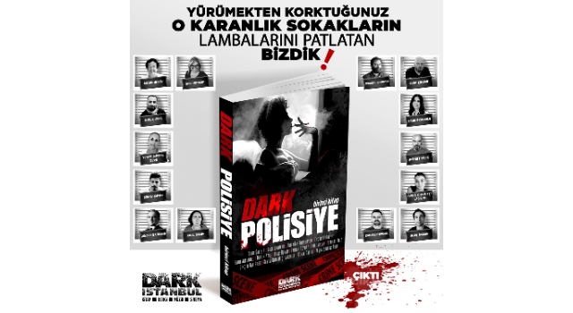 "Dark Polisiye Birinci Kitap" çıktı 