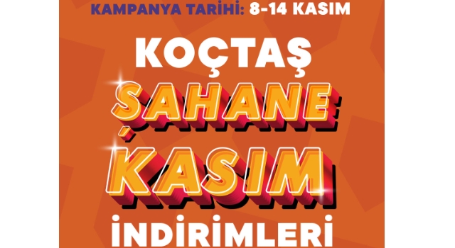 KOÇTAŞ’TA ŞAHANE KASIM İNDİRİMLERİ BAŞLIYOR 