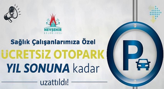 Sağlık Çalışanlarının Ücretsiz Otopark Kullanım Hakkı Uzatıldı