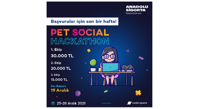 Anadolu Sigorta’nın “Pet Social” Hackathon Etkinliğine Başvurular Başladı