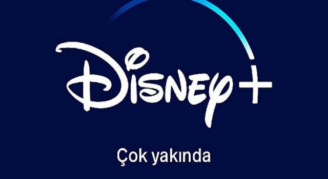 Disney+ Çok Yakında Türkiye’de