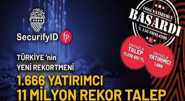 Securify, 327 dakikada 1700 yatırımcıdan 11 milyon TL talep topladı