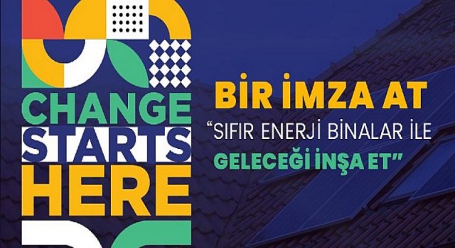 Sıfır Enerji Binalar İçin Bir Deklarasyon İmzaya Açıldı