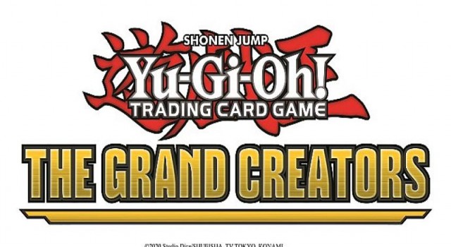 Yu-Gi-Oh!’nun Yeni Booster Seti The Grand Creators Çıktı!