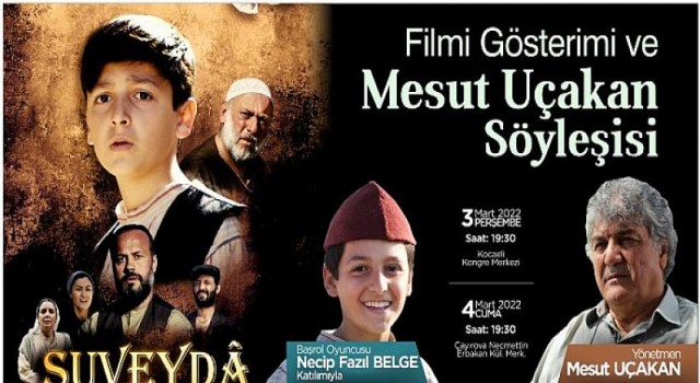 Büyükşehir’den Suveyda Filmi gösterimi ve Mesut Uçakan söyleşisi