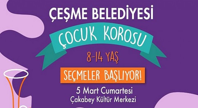 Çeşme Belediyesi Çocuk Korosu kuruluyor!