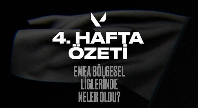 EMEA’nın bölgesel liglerinin 4. haftasında aksiyon durmuyor, rekabet gitgide kızışıyor.