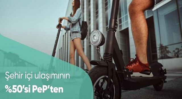 PeP Bireysel Kullanıcılarına Taksi ve Scooter Harcamalarının 50’sini Hediye Ediyor!