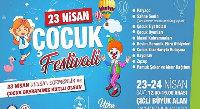 Çiğli Belediyesi’nden 23 Nisan’da Çocuklara Özel Festival