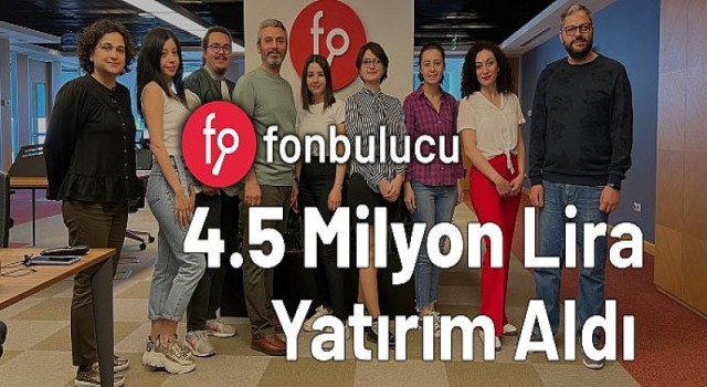 fonbulucu ’ya 4,5 milyon TL’lik ikinci yatırım