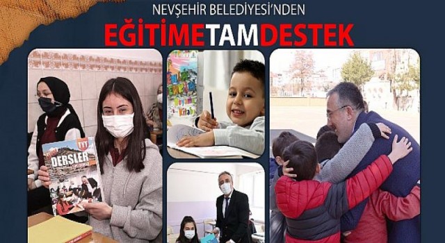 Nevşehir Belediyesi’nden Eğitime Büyük Destek