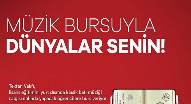 Tekfen Vakfı Müzik Bursu için başvurular başladı