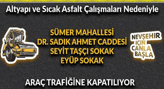 Sümer Mahallesi’nde Bu Yollar Sıcak Asfalt Çalışması Dolayısıyla Trafiğe Kapatılıyor