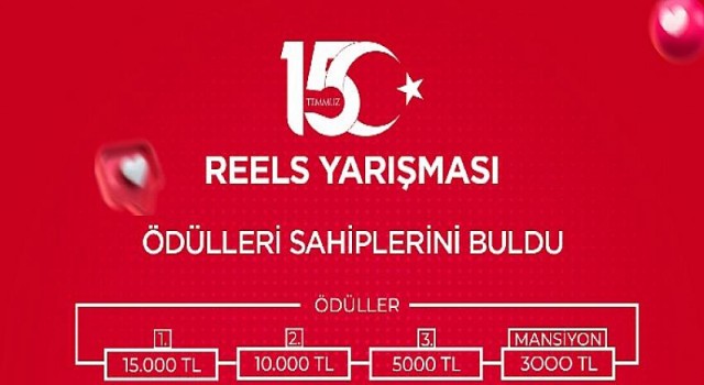 15 Temmuz Reels yarışmasının ödülleri sahiplerini buldu