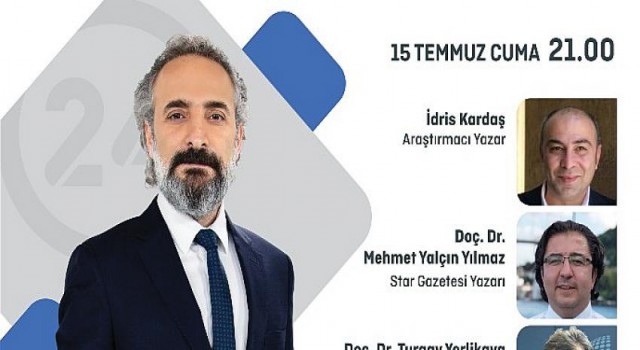 “Esas Mesele 15 Temmuz Özel” 15 Temmuz Cuma günü saat 21.00’de, Hafıza 15 Temmuz Müzesi’nden canlı yayınla 24 TV’de.