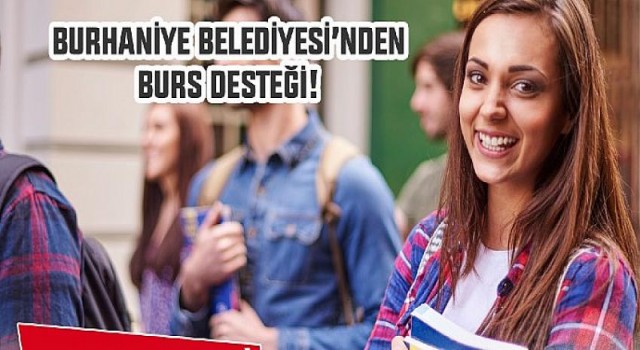 Burhaniye’de Burs Başvuruları Başladı