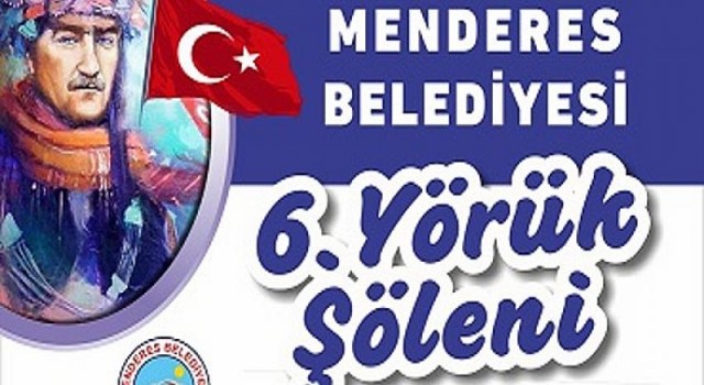 Menderes 6. Yörük Şenliği’ne Hazır