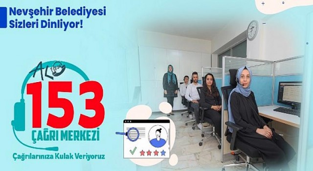 Nevşehir Belediyesi Çağrı Merkezi 9 Ayda 47 Bin Çağrıya Cevap Verdi