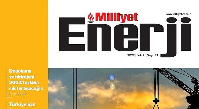 Milliyet Enerji, 2022 yılını değerlendiriyor ve 2023 yılının şifrelerini çözüyor