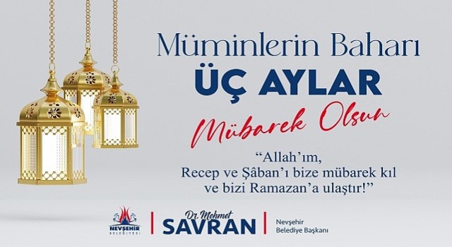 Başkan Savran 39;dan Üç Aylar Mesajı