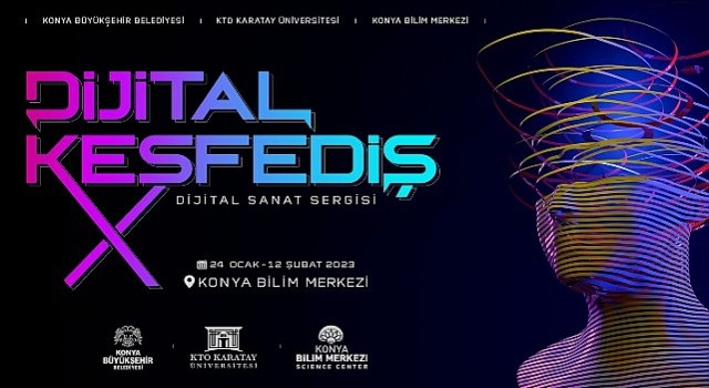 “Dijital Sanat Severlere Müjde: “Dijital Keşfediş” Konya&#39;da Başlıyor”