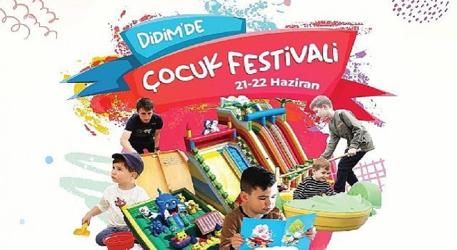 Didimli çocuklar, Çocuk Festivalinde buluşacak!