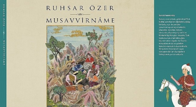 Ressam Ruhsar Özerin yeni kitabı ”Musavvirname” okurları ile buluşuyor