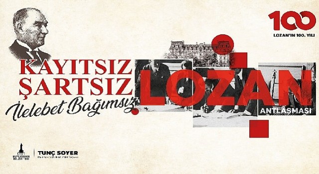 İzmir Lozan Antlaşmasının 100. yılını kutluyor