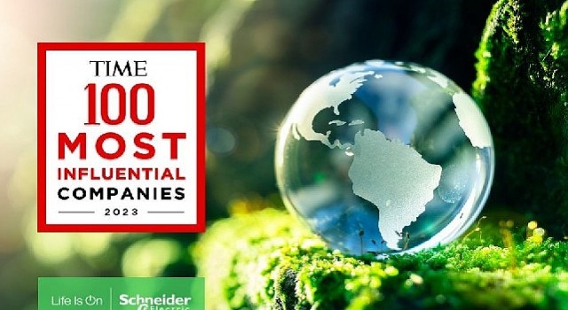 Schneider Electric, TIME100 En Etkili Şirketler Listesinde Yer Aldı