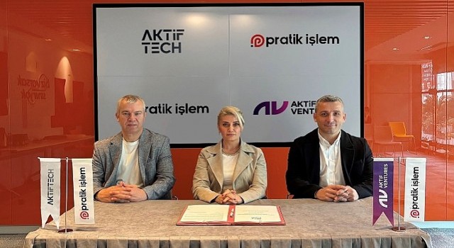 Aktif Ventures, Aktif Tech ve Pratik İşlemden fintek sektörüne değer katacak iş birliği