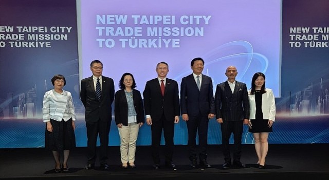 Avrasya Pazarında Konumlanmak ve İş Fırsatları Yakalamak İçin Yeni Taipei İhracat Geliştirme Heyeti Türkiyeye Geldi