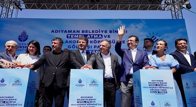 Ekrem İmamoğlu, Adıyaman Belediye Binası Temel Atma ve İBB destekleri ile tamamlanan Yaylakonak Köprüsü ile Gölbaşı Parkı Açılış Törenine katıldı